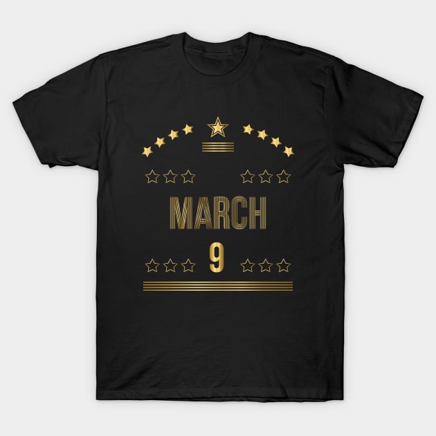 March 9 T-Shirt by AnjPrint